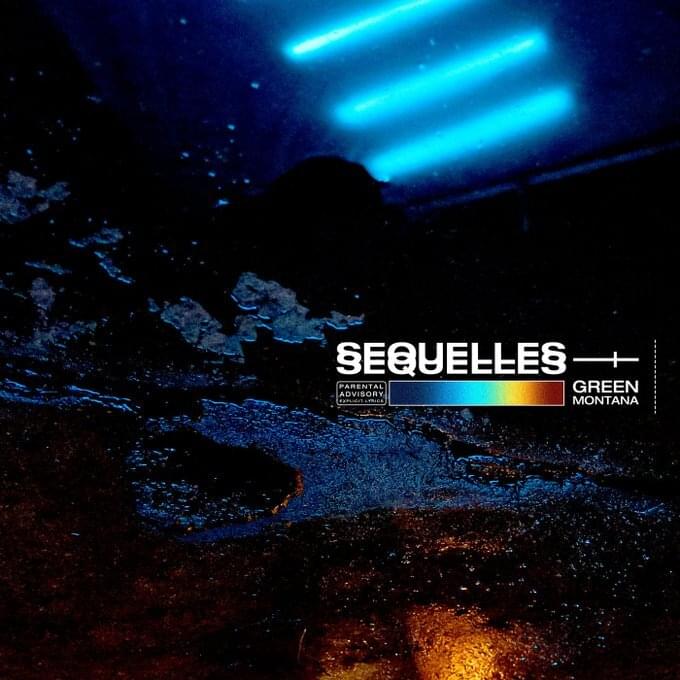 Album cover art for "SÉQUELLES" by Green Montana