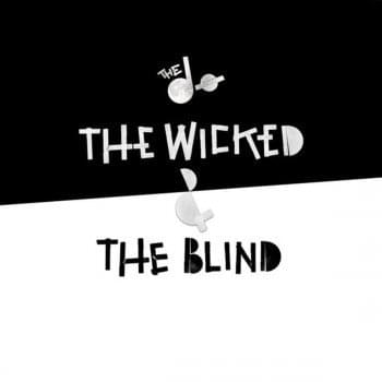 Album cover art for "The Wicked & The Blind" by The Dø