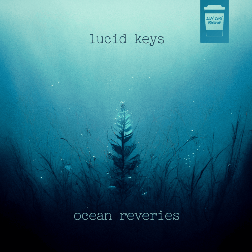 Ocean Reveries by Lucid Keys