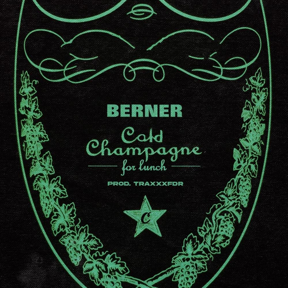 Album cover art for "Cold Champagne for Lunch" by Berner