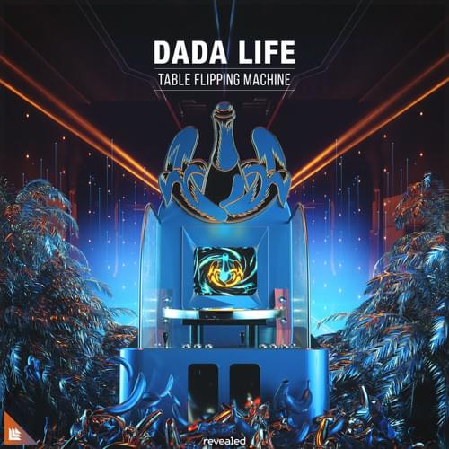 Album cover art for "Table Flipping Machine" by Dada Life