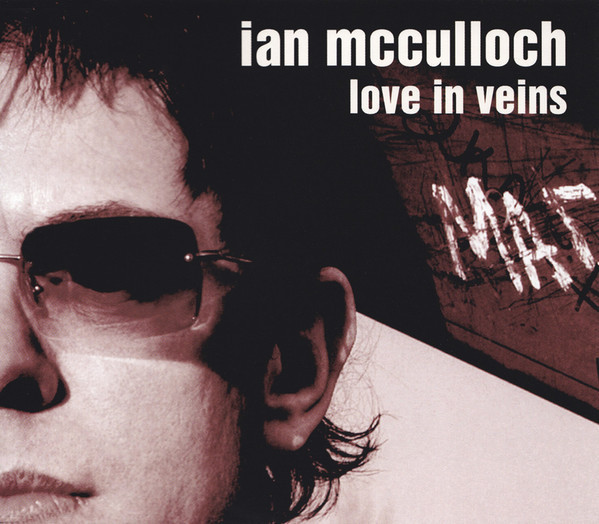 Album cover art for "Love In Veins" by Ian McCulloch