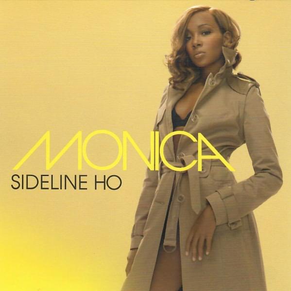 Album cover art for "Sideline Ho (Acapella)" by Monica