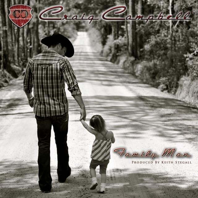Album cover art for "Family Man" by Craig Campbell