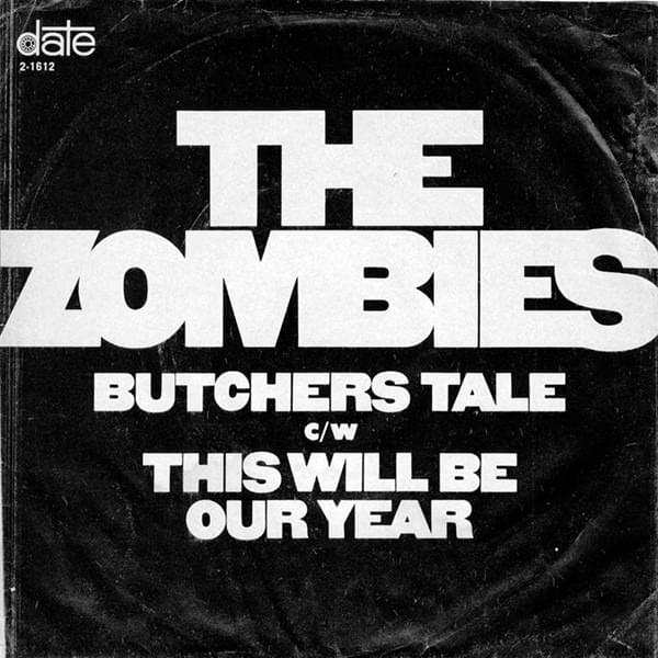This Will Be Our Year by The Zombies