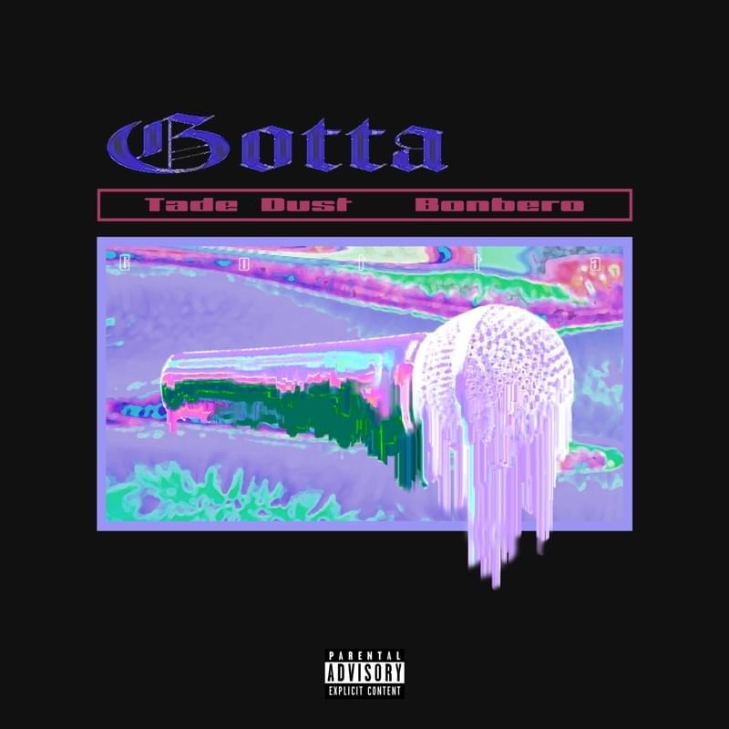 Album cover art for "Gotta" by Bonbero