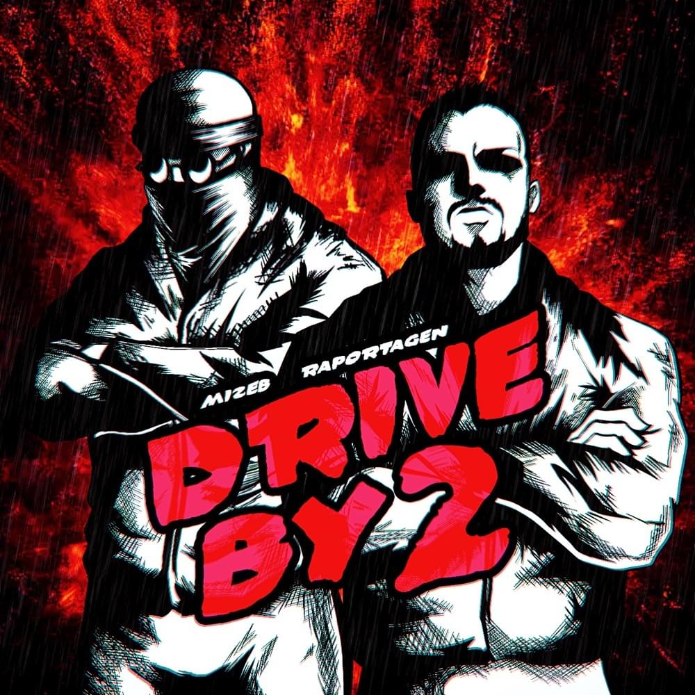Album cover art for "Drive By 2" by MiZeb & Raportagen