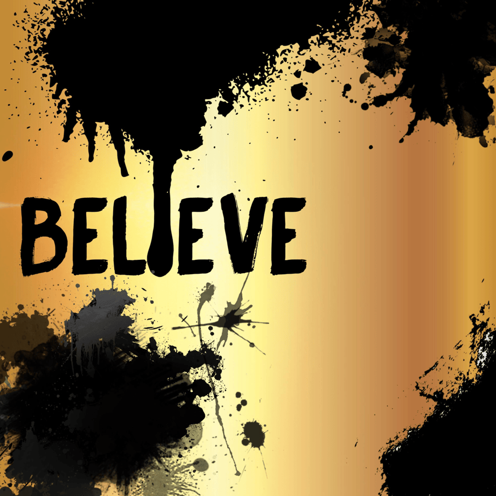 Album cover art for "Believe" by Rockit Music