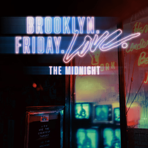 Album cover art for "Brooklyn. Friday. Love." by The Midnight