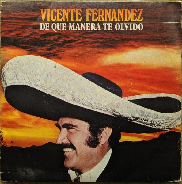 Album cover art for "De Qué Manera Te Olvido" by Vicente Fernández