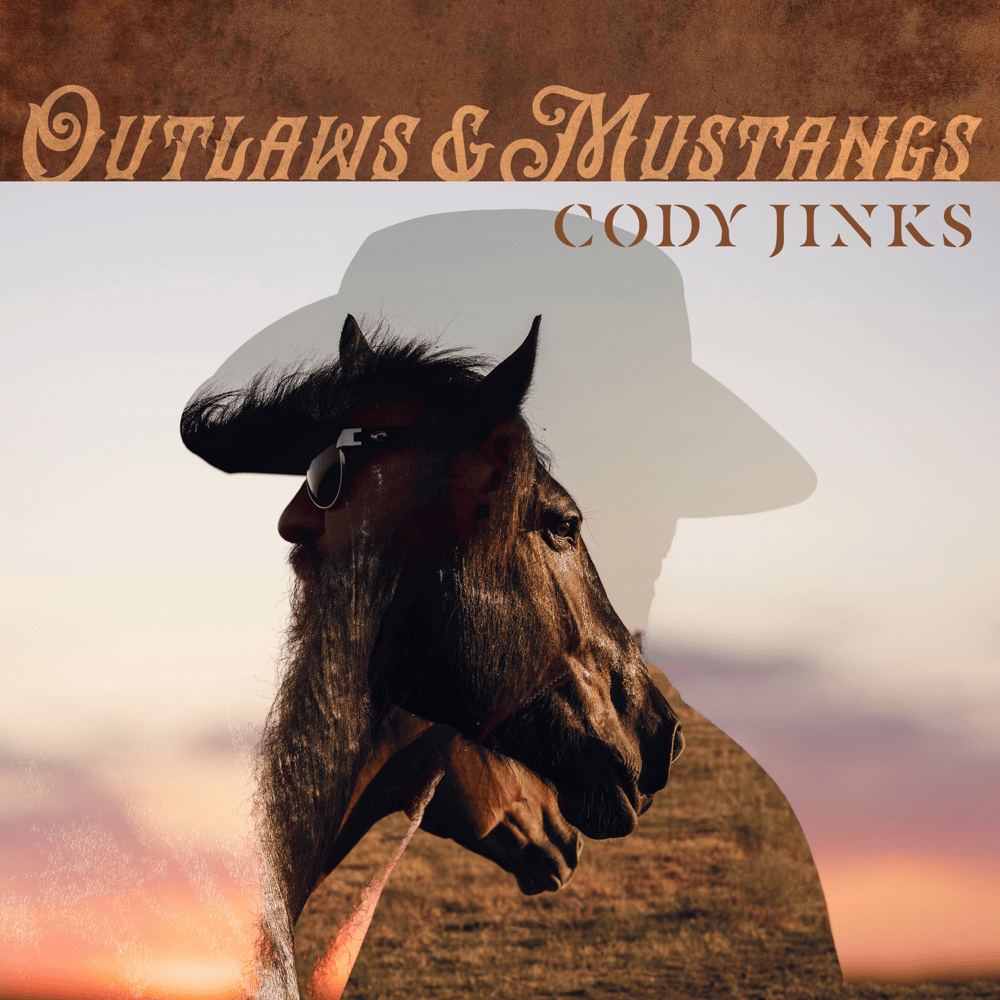 Album cover art for "Outlaws and Mustangs" by Cody Jinks