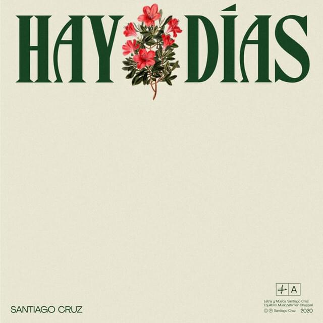 Album cover art for "Hay Días" by Santiago Cruz