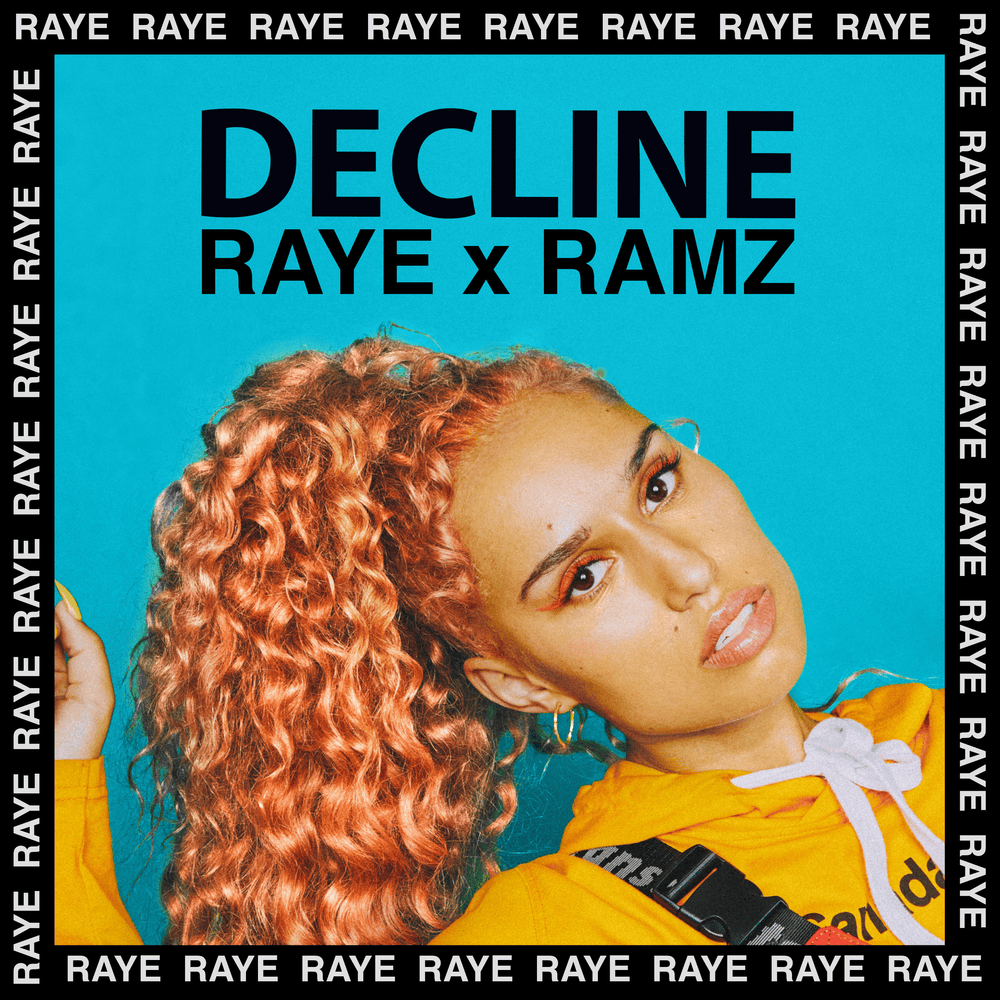 Album cover art for "Decline (Remix)" by RAYE