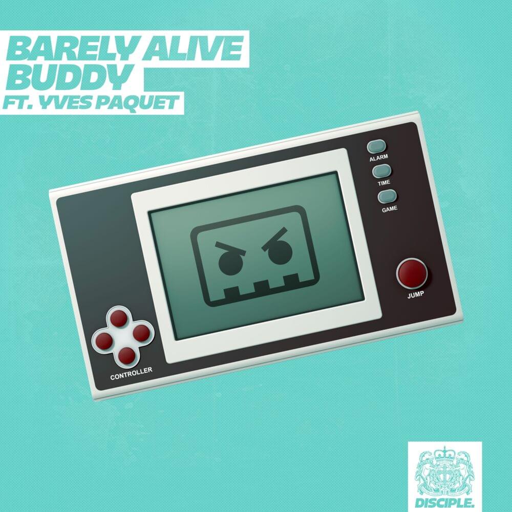 Album cover art for "Buddy" by BARELY ALIVE & Yves Paquet