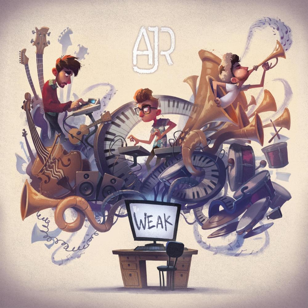 Weak by AJR