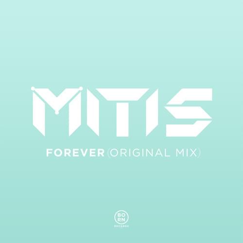 Album cover art for "Forever - Original Mix" by MitiS