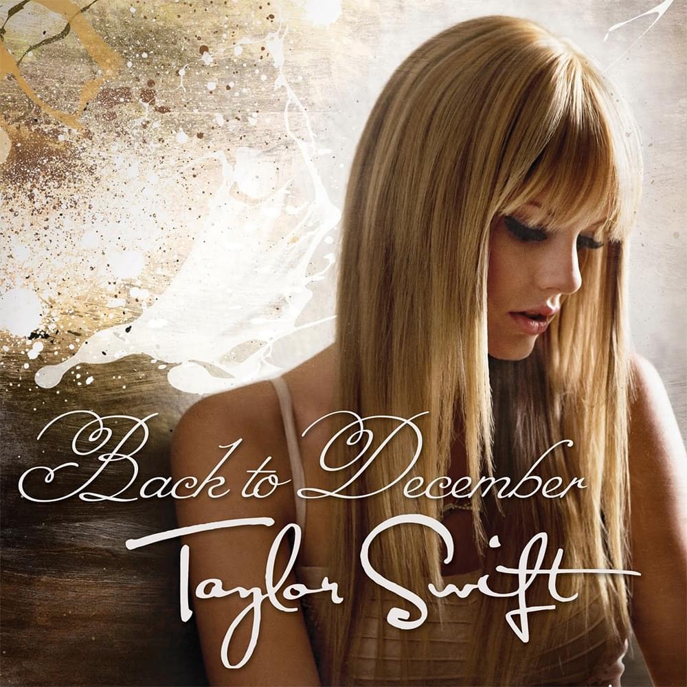 Album cover art for "Back to December" by Taylor Swift