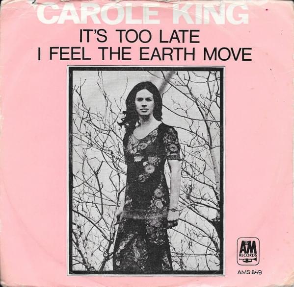 It’s Too Late by Carole King
