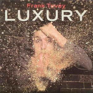 Album cover art for "Luxury" by Frank Tovey