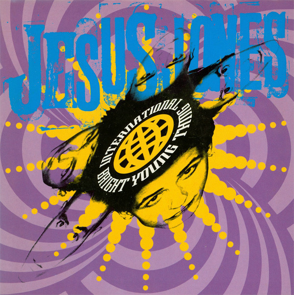 Album cover art for "International Bright Young Thing" by Jesus Jones