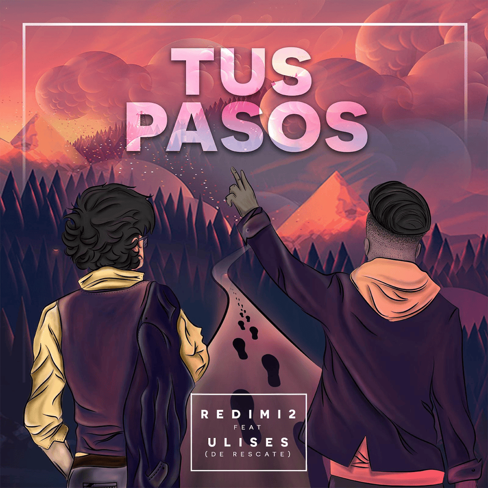 Album cover art for "Tus Pasos" by Redimi2 & Ulises Eyherabide