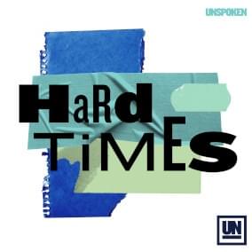 Album cover art for "Hard Times" by Unspoken