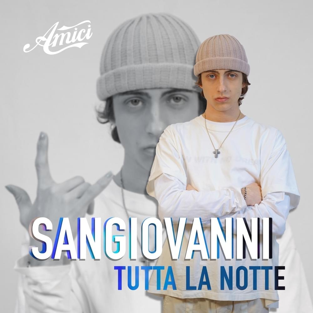 ​tutta la notte by ​sangiovanni