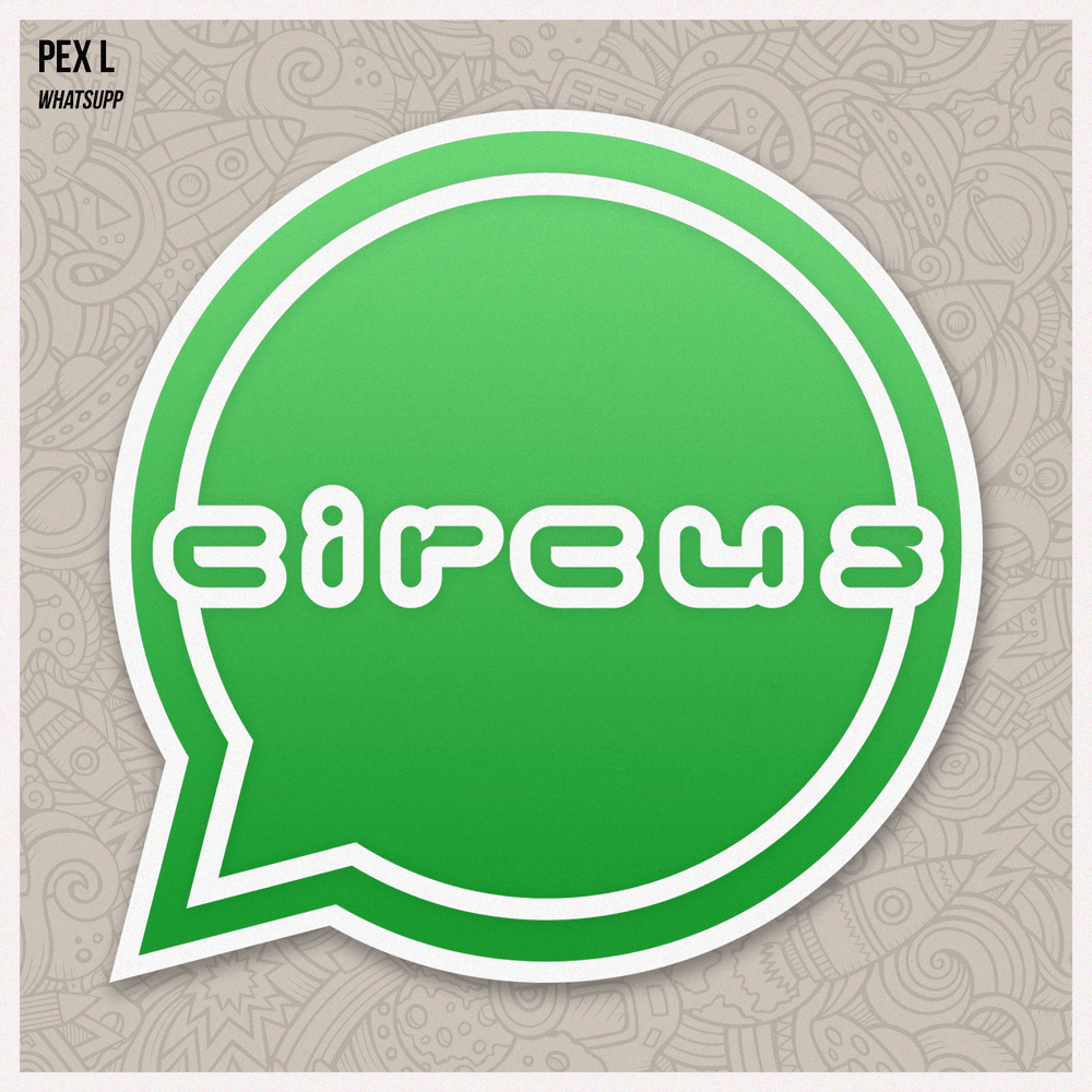 Album cover art for "WhatsUpp" by Pex L