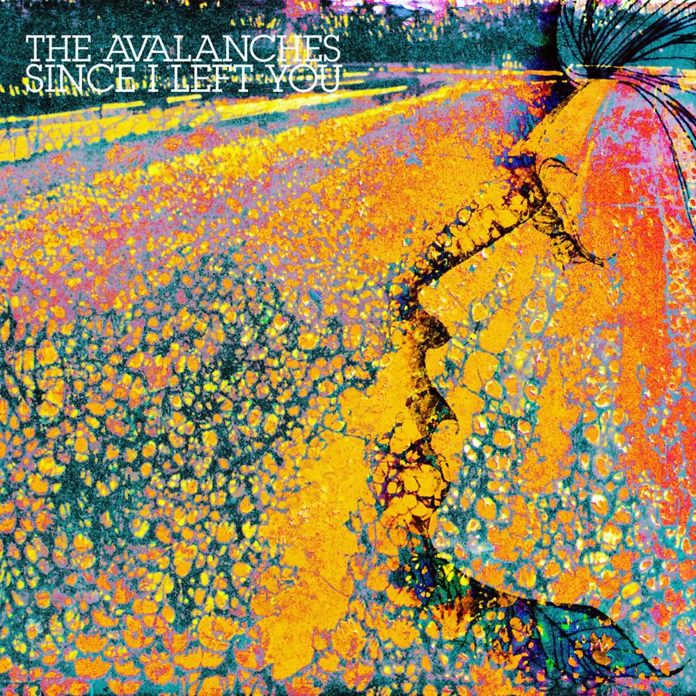 Since I Left You by The Avalanches
