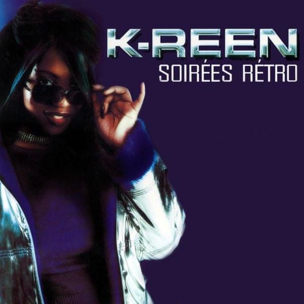 Album cover art for "Soirées Rétro" by K-Reen