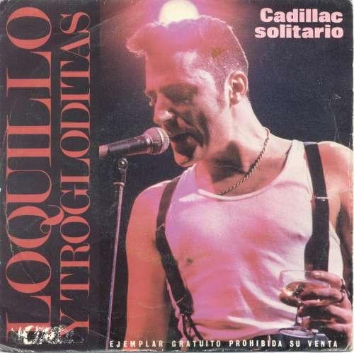 Cadillac Solitario (Directo 89) by Loquillo y Los Trogloditas