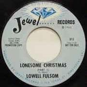 Lonesome Christmas by Lowell Fulson