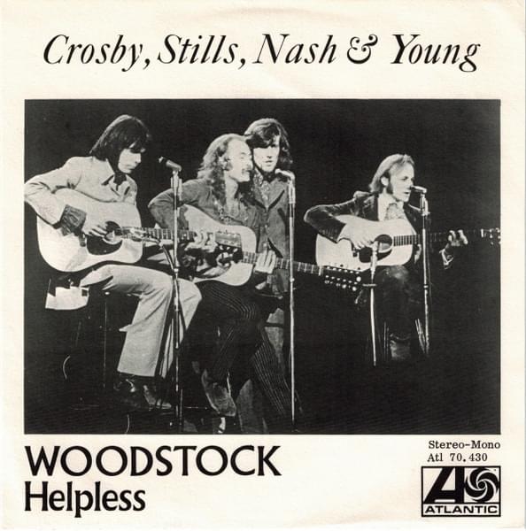 Helpless by Crosby, Stills, Nash & Young