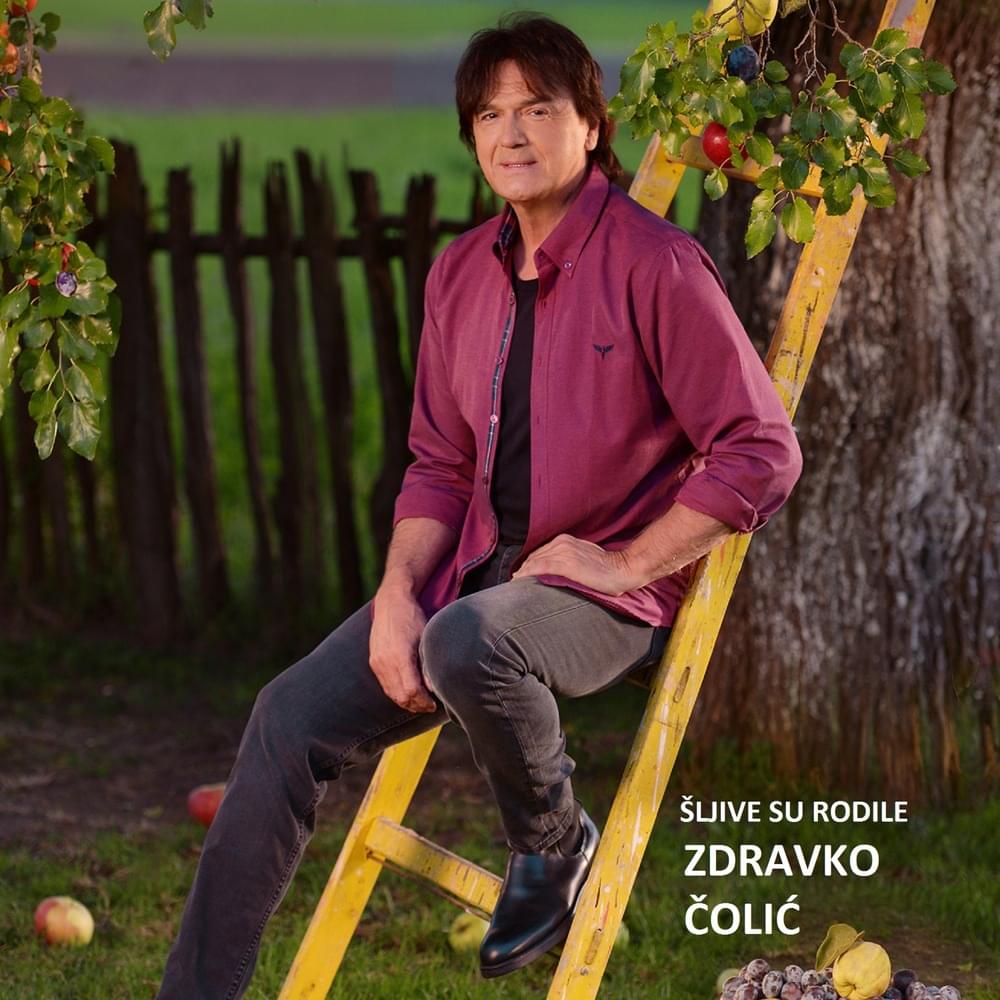 Album cover art for "Šljive su rodile" by Zdravko Čolić
