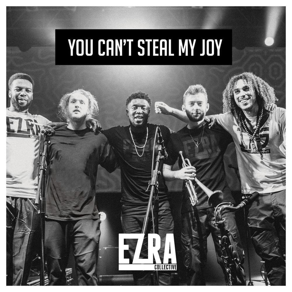 What Am I to Do? by Ezra Collective
