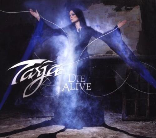 Album cover art for "Die Alive" by Tarja