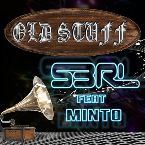 Album cover art for "Old Stuff" by S3RL & Minto