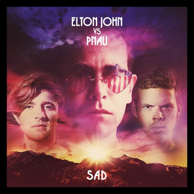 Album cover art for "Sad" by Elton John