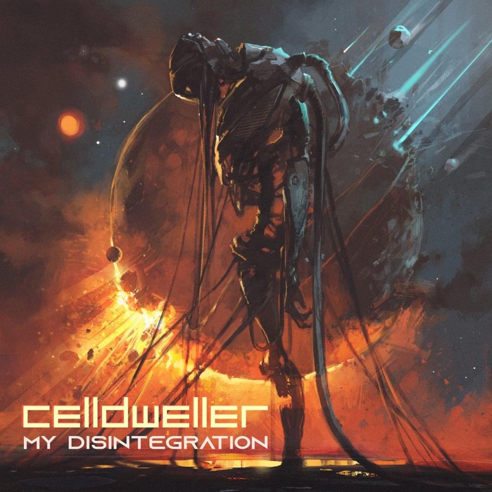 Album cover art for "My Disintegration [Single Edit]" by Celldweller