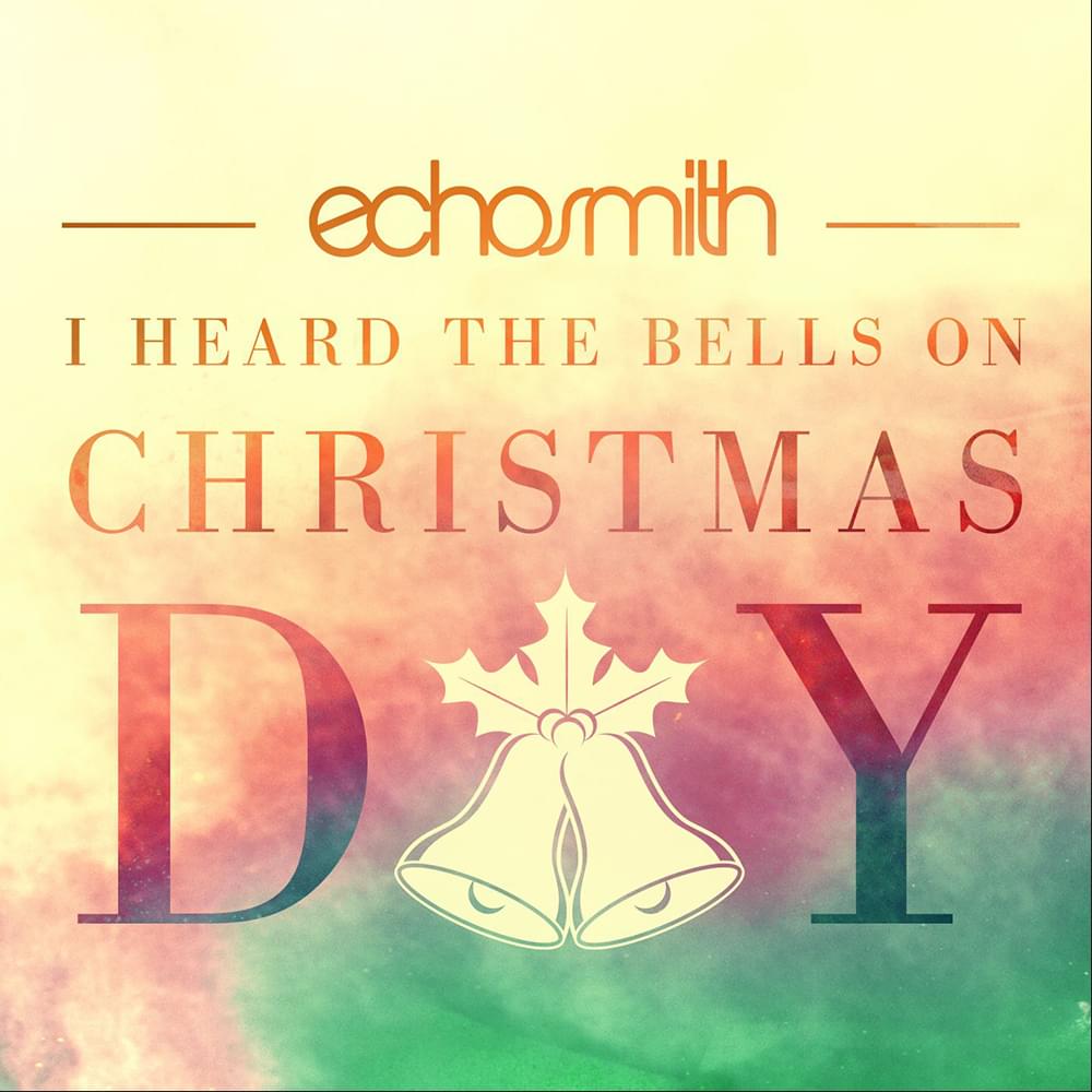 Album cover art for "I Heard The Bells On Christmas Day" by Echosmith
