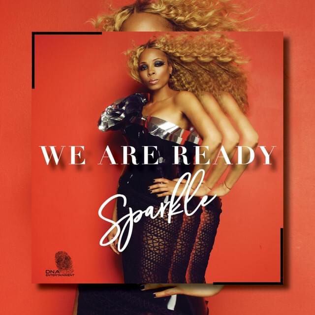 We Are Ready by Sparkle