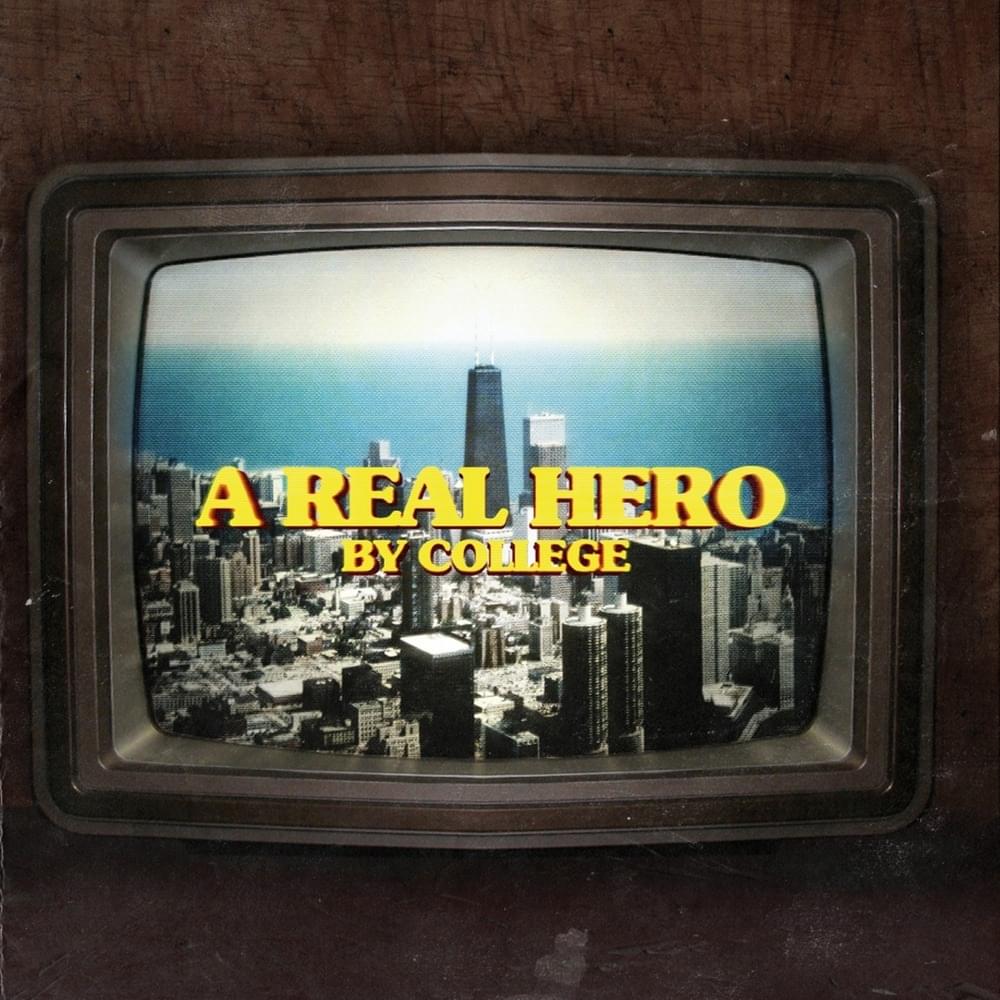 Album cover art for "A Real Hero" by College
