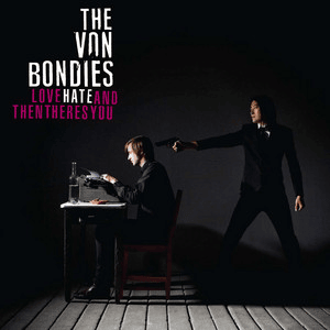 This Is Our Perfect Crime by The Von Bondies