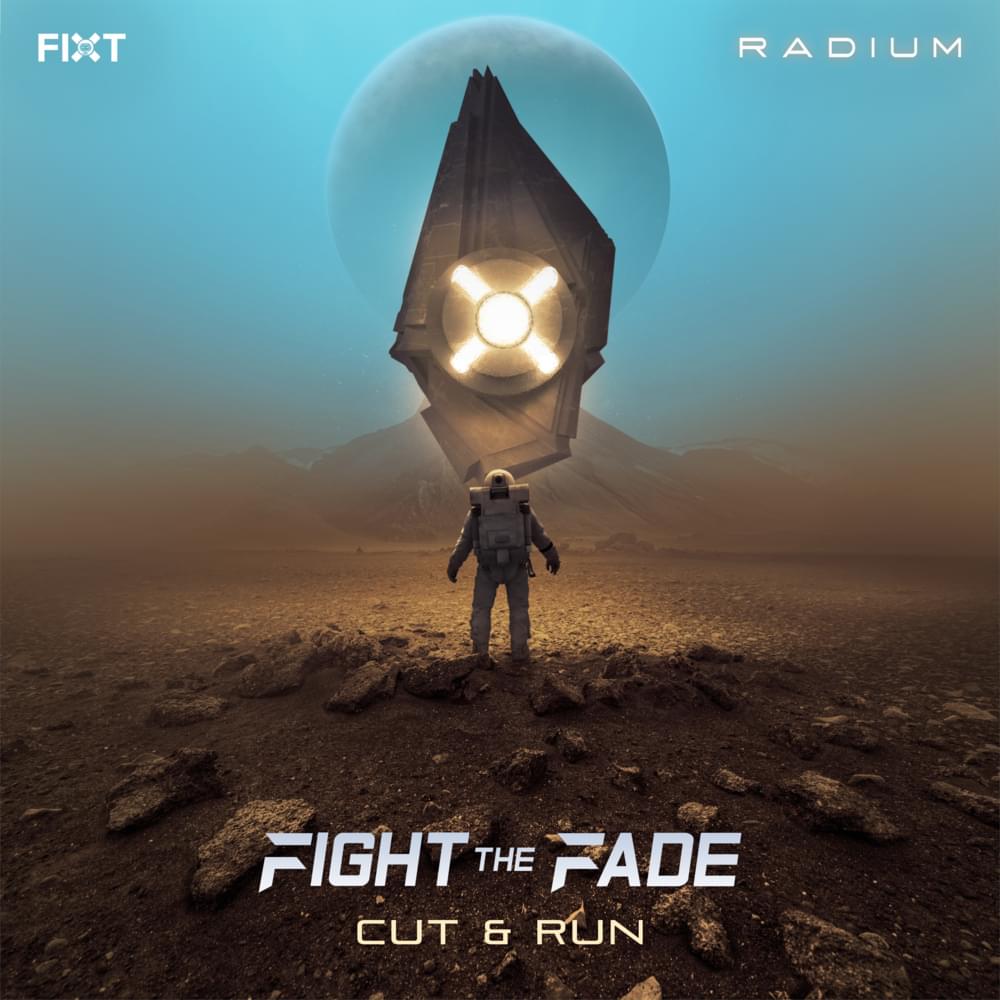 Album cover art for "Cut & Run" by Fight The Fade