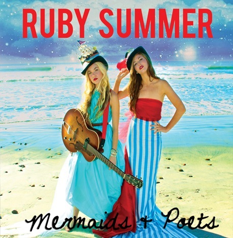 Mermaids & Poets by Ruby Summer