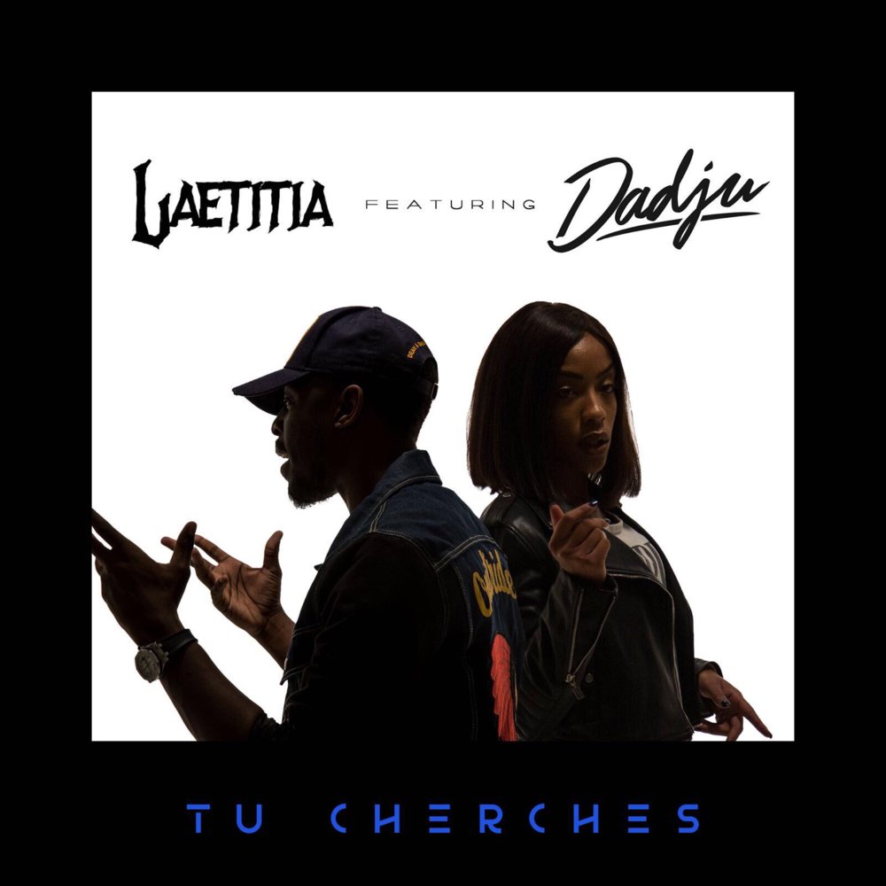 Album cover art for "Tu cherches" by Laetitia Bay & Dadju