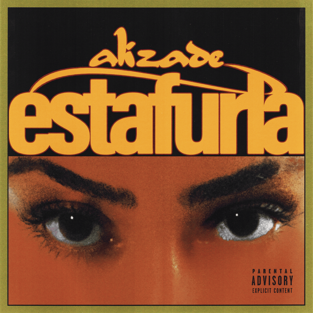 ESTAFURLA by ALIZADE