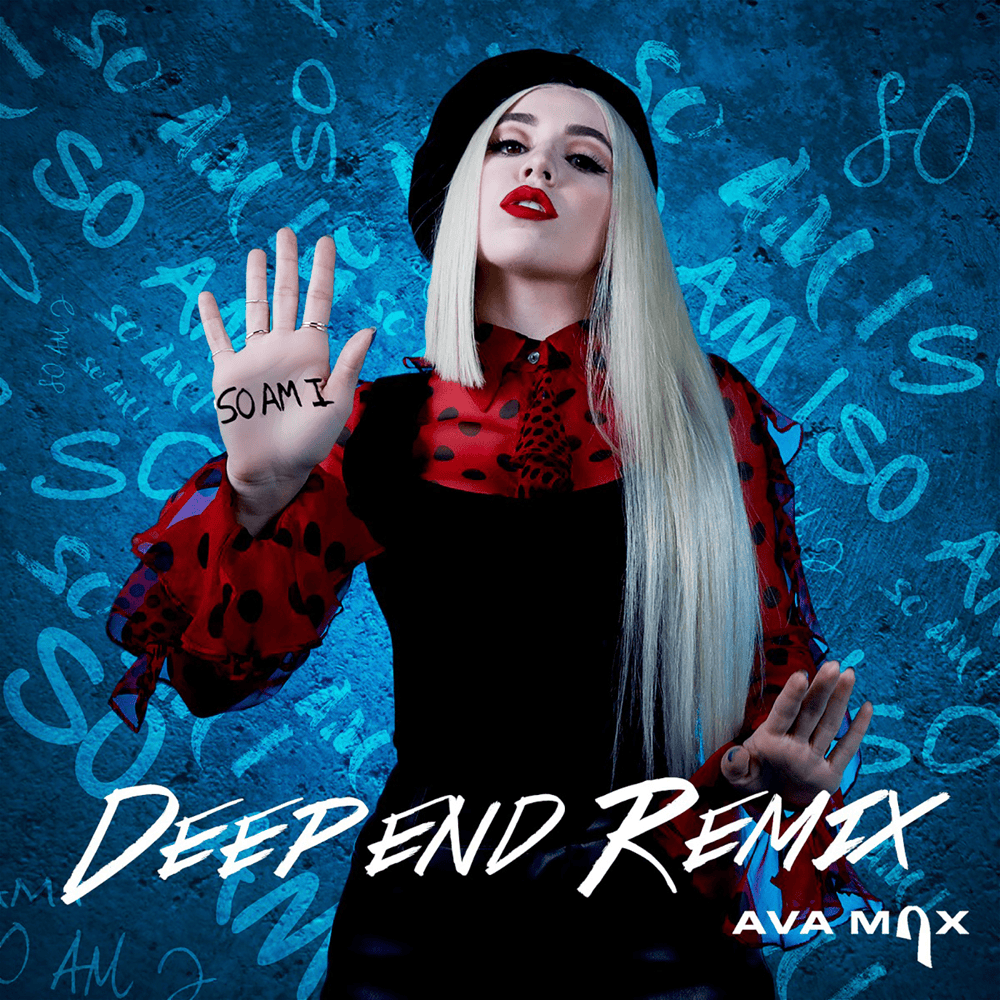 Album cover art for "So Am I (Deepend Remix)" by Ava Max
