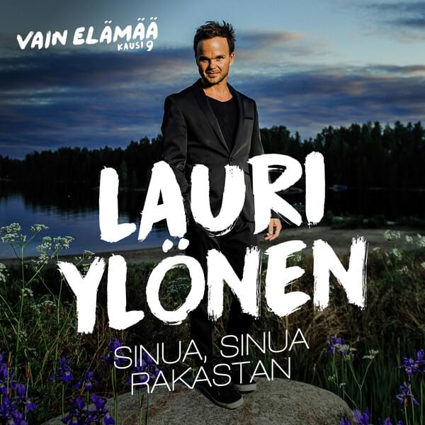 Sinua, Sinua Rakastan (Vain Elämää Kausi 9) by Lauri