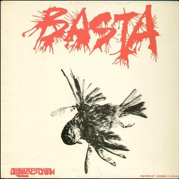 Basta ya by Quilapayún